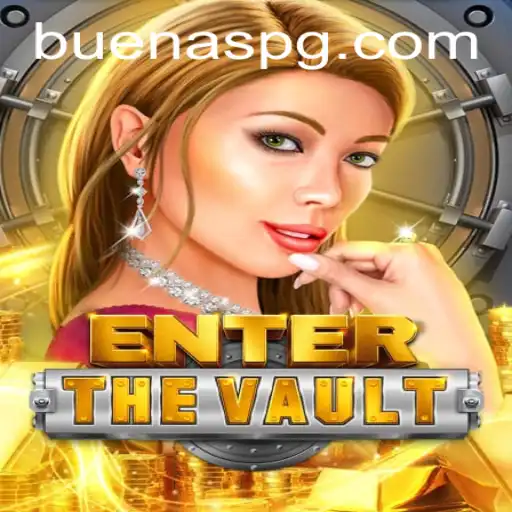 Unlocking Secrets: Exploring 'EntertheVault' with a Twist of 'Buenas'