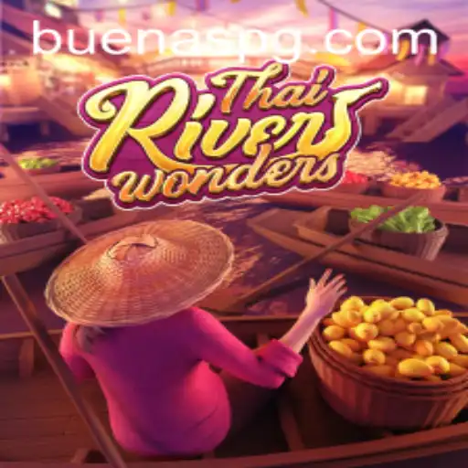 Discovering ThaiRiverWonders: The New Sensation in Gaming with a Buenas Twist